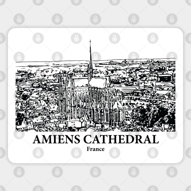 Amiens Cathedral - France Magnet by Lakeric